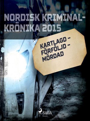 cover image of Kartlagd – förföljd – mördad